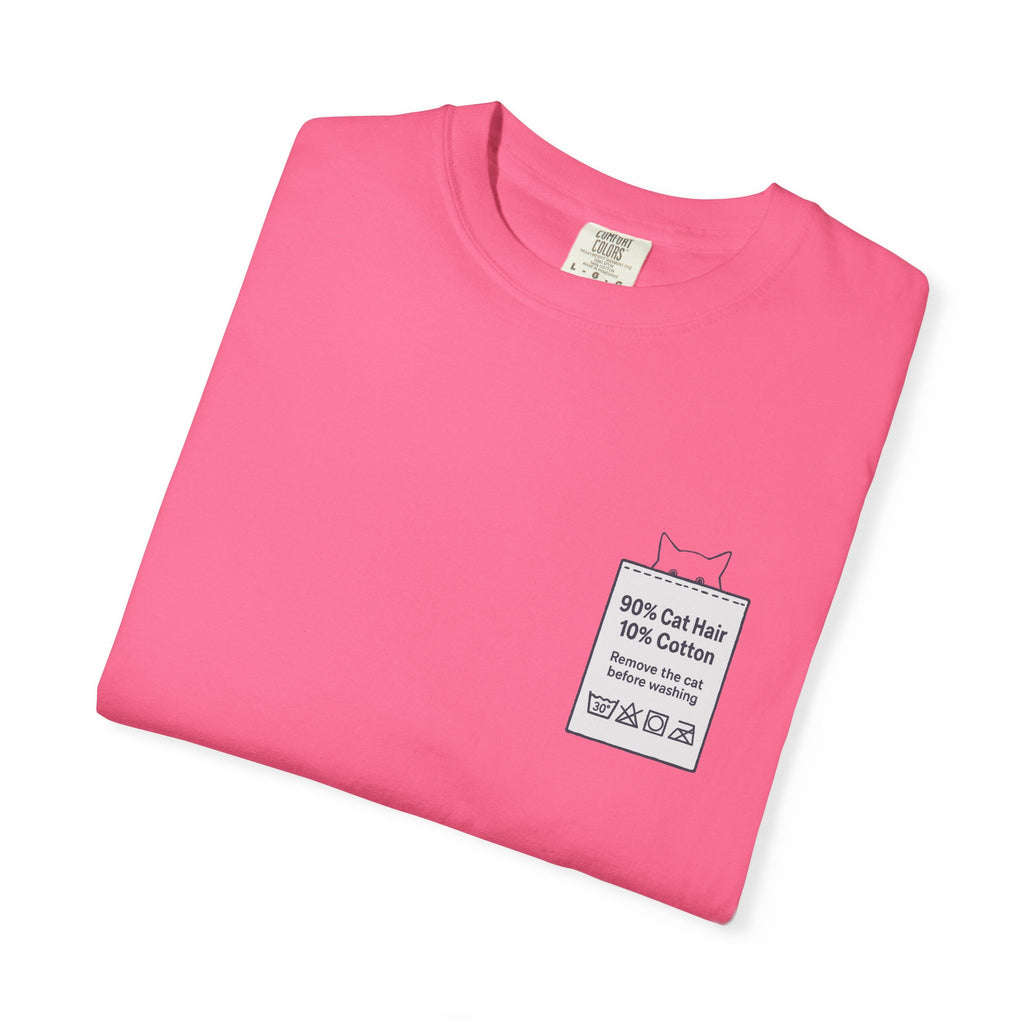 90% Cat Hair 10% Cotton - Remove The Cat Before Washing Tee with Care Label Pocket Print