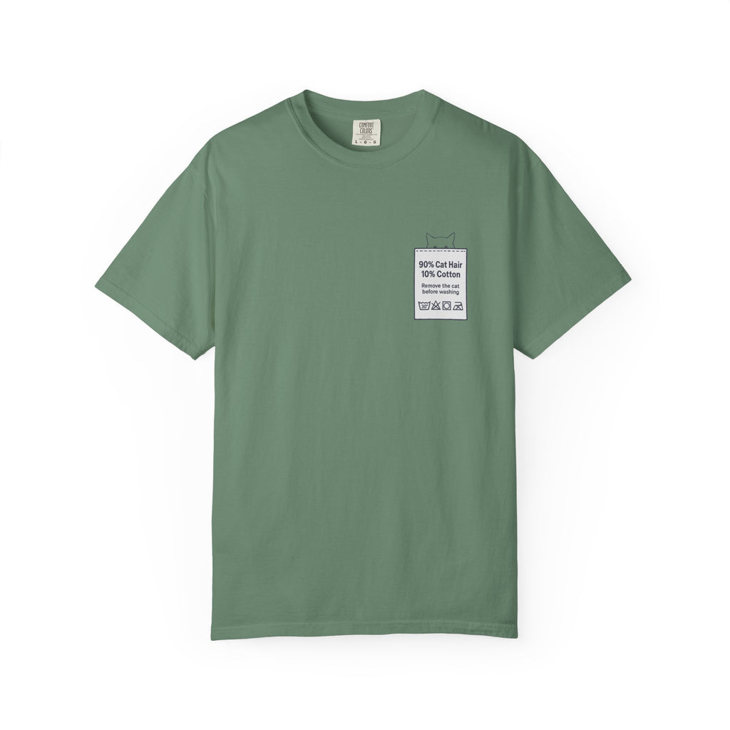 90% Cat Hair 10% Cotton - Remove The Cat Before Washing Tee with Care Label Pocket Print