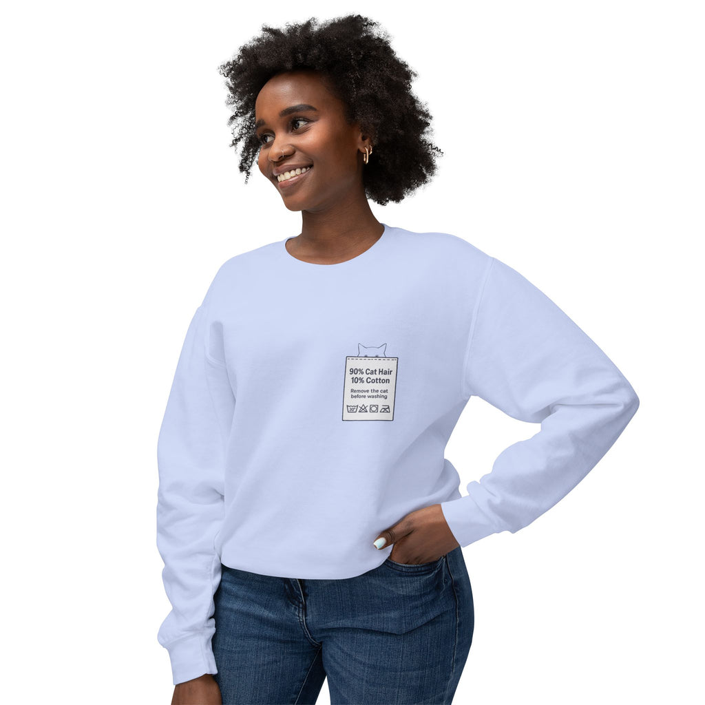 90% Cat Hair 10% Cotton - Remove The Cat Before Washing Sweatshirt