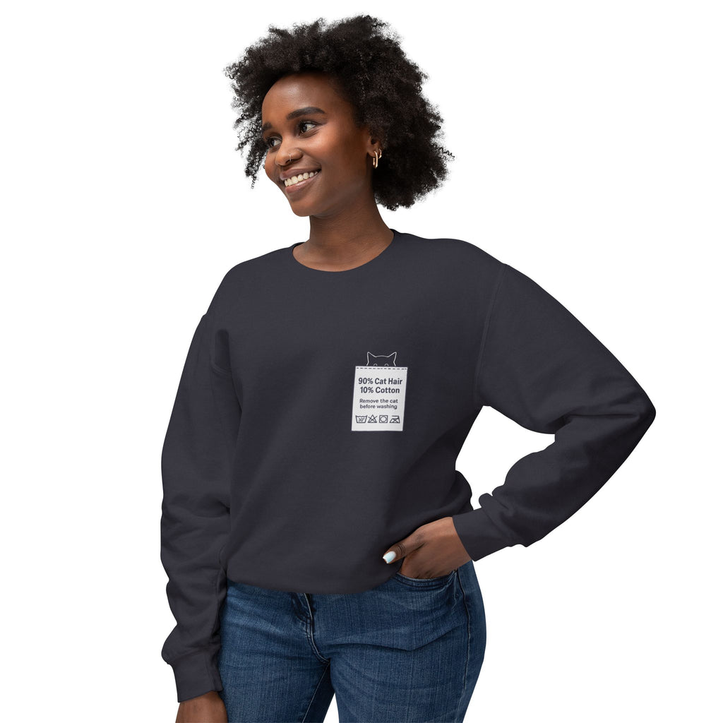 90% Cat Hair 10% Cotton - Remove The Cat Before Washing Sweatshirt