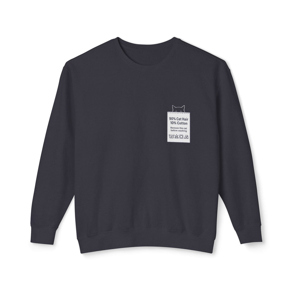 90% Cat Hair 10% Cotton - Remove The Cat Before Washing Sweatshirt
